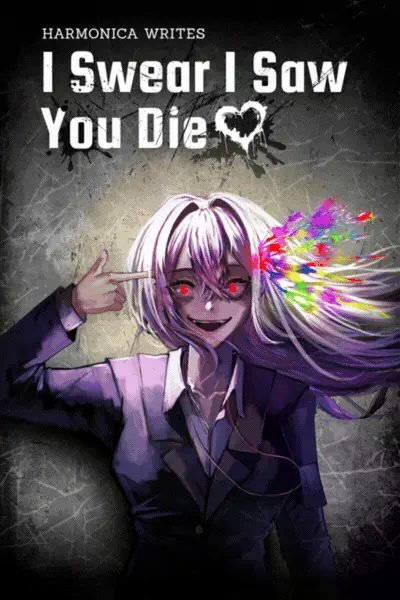 I Swear I Saw You Die [Vol 2 Complete]