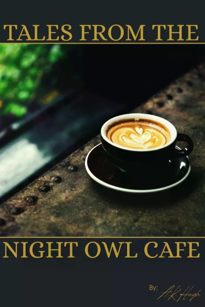 Tales From the Night Owl Cafe